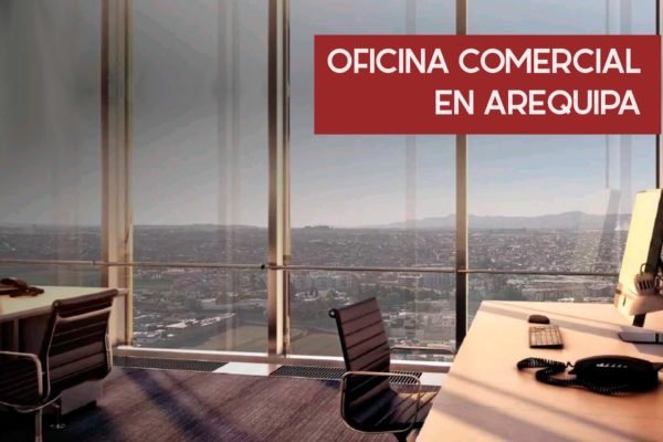 Oficinas comerciales en Arequipa